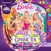 Barbie und die geheime Tür (Das Original-Hörspiel zum Film) (MP3-Download)