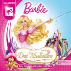 Barbie und die drei Musketiere (Das Original-Hörspiel zum Film) (MP3-Download)
