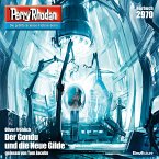 Der Gondu und die Neue Gilde / Perry Rhodan-Zyklus &quote;Genesis&quote; Bd.2970 (MP3-Download)