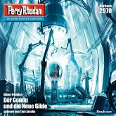 Der Gondu und die Neue Gilde / Perry Rhodan-Zyklus "Genesis" Bd.2970 (MP3-Download)