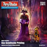 Das Gondische Privileg / Perry Rhodan-Zyklus "Genesis" Bd.2971 (MP3-Download)