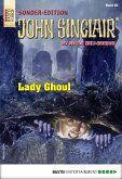 Lady Ghoul / John Sinclair Sonder-Edition Bd.85 (eBook, ePUB)