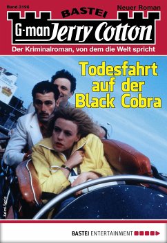 Todesfahrt auf der Black Cobra / Jerry Cotton Bd.3196 (eBook, ePUB) - Cotton, Jerry