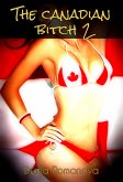 The canacian bitch 2 (eBook, ePUB)