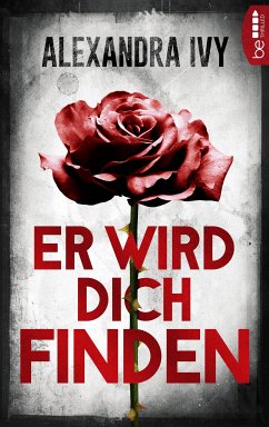 Er wird dich finden (eBook, ePUB) - Ivy, Alexandra