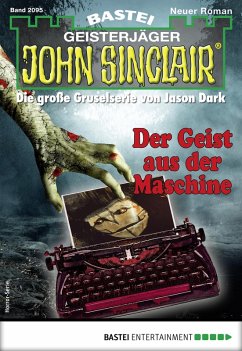 Der Geist aus der Maschine / John Sinclair Bd.2095 (eBook, ePUB) - Stahl, Timothy