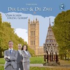 Der Lord & die Zwei: Zum Schein streng geheim-Fall