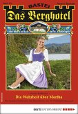 Die Wahrheit über Martha / Das Berghotel Bd.174 (eBook, ePUB)