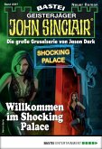 Willkommen im Shocking Palace / John Sinclair Bd.2097 (eBook, ePUB)