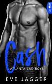 Atlanta Bad Boys - Cash (eBook, ePUB)