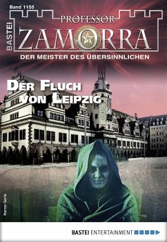Der Fluch von Leipzig / Professor Zamorra Bd.1155 (eBook, ePUB) - Borner, Simon