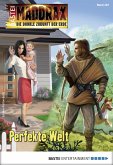 Perfekte Welt / Maddrax Bd.487 (eBook, ePUB) Perfekte Welt / Maddrax Bd.487 (eBook, ePUB)