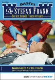 Dr. Stefan Frank 2463 (eBook, ePUB)