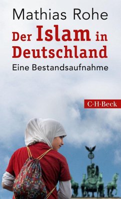 Der Islam in Deutschland (eBook, ePUB) - Rohe, Mathias