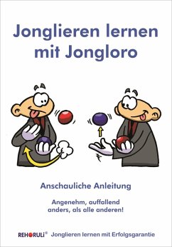 Jonglieren Lernen Mit Jongloro (eBook, ePUB) - Ehlers, Stephan
