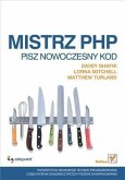 Mistrz PHP. Pisz nowoczesny kod (eBook, PDF)
