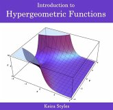 Introduction to Hypergeometric Functions (eBook, PDF) Introduction to Hypergeometric Functions (eBook, PDF)
