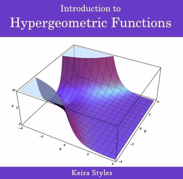 Introduction to Hypergeometric Functions (eBook, PDF) Introduction to Hypergeometric Functions (eBook, PDF)