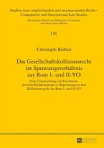 Das Gesellschaftskollisionsrecht im Spannungsverhaeltnis zur Rom I- und II-VO (eBook, PDF)