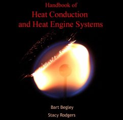 Handbook of Heat Conduction and Heat Engine Systems (eBook, PDF) - Begley, Bart Rodgers