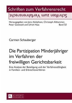 Die Partizipation Minderjaehriger im Verfahren der freiwilligen Gerichtsbarkeit (eBook, PDF) - Schauberger, Carmen