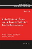 Radical Unions in Europe and the Future of Collective Interest Representation (eBook, PDF)