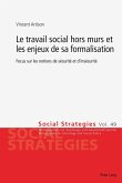 Le travail social hors murs et les enjeux de sa formalisation (eBook, PDF)