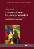 Konstruktivismus im Literaturunterricht (eBook, PDF)