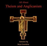 All About Theism and Anglicanism (eBook, PDF) All About Theism and Anglicanism (eBook, PDF)