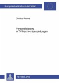 Personalisierung in TV-Nachrichtensendungen (eBook, PDF)