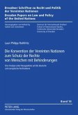 Die Konvention der Vereinten Nationen zum Schutz der Rechte von Menschen mit Behinderungen (eBook, PDF)