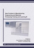 New Frontiers in Manufacturing Engineering and Materials Processing Training and Learning III (eBook, PDF)