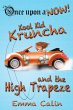 Kool Kid Kruncha and The High Trapeze... - Bild 1