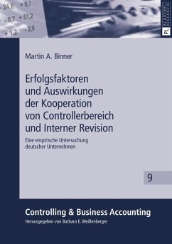 Erfolgsfaktoren und Auswirkungen der Kooperation von Controllerbereich und Interner Revision (eBook, PDF) - Binner, Martin