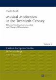 Musical Modernism in the Twentieth Century (eBook, PDF)
