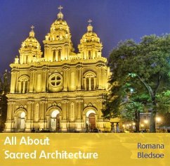 All About Sacred Architecture (eBook, PDF) - Bledsoe, Romana