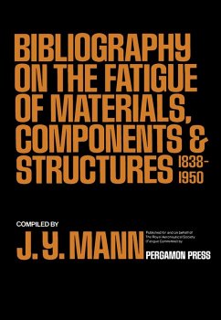Bibliography on the Fatigue of Materials, Components and Structures (eBook, PDF) - Mann, J. Y.