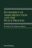 Economics of Arms Reduction and the Peace Process (eBook, PDF)