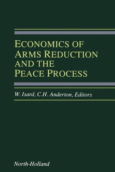 Economics of Arms Reduction and the Peace Process (eBook, PDF) Economics of Arms Reduction and the Peace Process (eBook, PDF)
