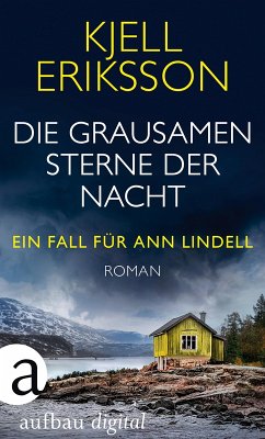 Die grausamen Sterne der Nacht / Ann Lindell Bd.4 (eBook, ePUB) - Eriksson, Kjell