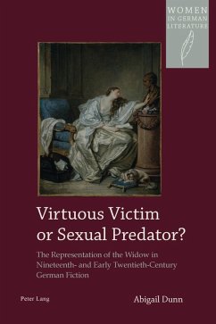 Virtuous Victim or Sexual Predator? (eBook, PDF) - Dunn, Abigail