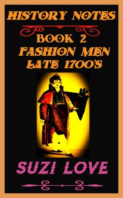 Cover Fashion Men Late 1700s History Notes Book 2 (eBook, ePUB)