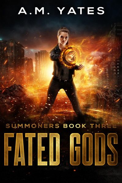 Fated Gods (Summoners Book Three) (eBook, ePUB)