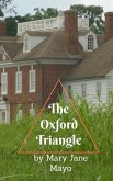The Oxford Triangle (In Love and War, #2) (eBook, ePUB) The Oxford Triangle (In Love and War, #2) (eBook, ePUB)