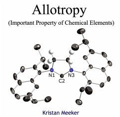 Allotropy (Important Property of Chemical Elements) (eBook, PDF) - Meeker, Kristan