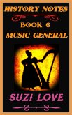 Music General: History Notes Book 6 (eBook, ePUB) Music General: History Notes Book 6 (eBook, ePUB)