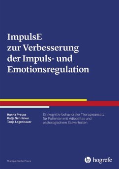 ImpulsE zur Verbesserung der Impuls- und Emotionsregulation (eBook, PDF) - Legenbauer, Tanja; Preuss, Hanna; Schnicker, Katja