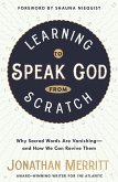 Learning to Speak God from Scratch (eBook, ePUB)