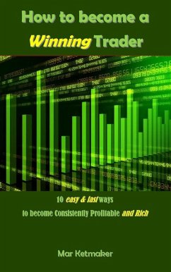 How to Become a Winning Trader (eBook, ePUB) - Ketmaker, Mar