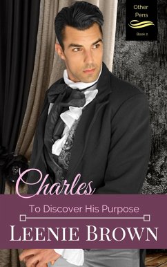 Cover Charles: To Discover His Purpose (Other Pens, #2) (eBook, ePUB)